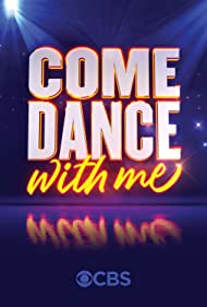 Watch Full Tvshow :Come Dance with Me (2022-)