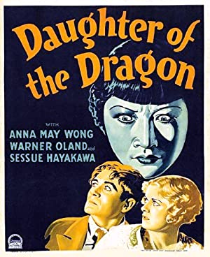 Watch Full Movie :Daughter of the Dragon (1931)