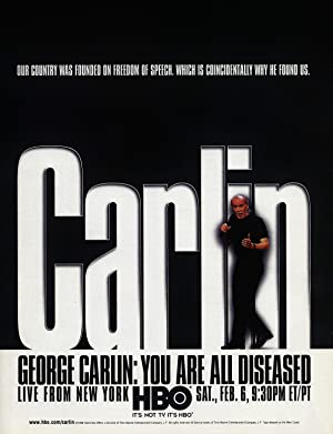 George Carlin You Are All Diseased (1999)