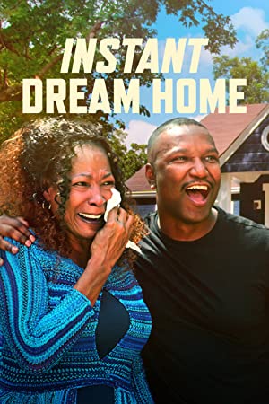 Watch Full Tvshow :Instant Dream Home (2022-)
