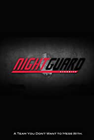 Watch Full Tvshow :Night Guard (2011-)