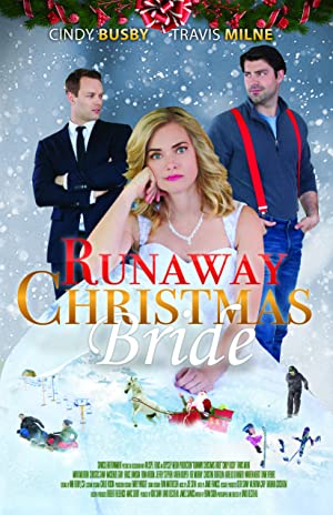 Watch Full Movie :Runaway Christmas Bride (2017)