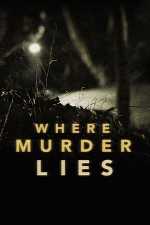 Watch Full Tvshow :Where Murder Lies (2021-2022)