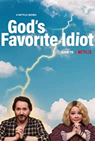 Watch Full Tvshow :Gods Favorite Idiot (2022-)
