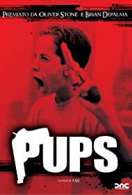 Watch Full Movie :Pups (1999)