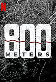 Watch Full Tvshow :800 Meters (2022-)