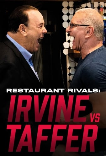 Watch Full Tvshow :Restaurant Rivals Irvine vs Taffer (2022-)
