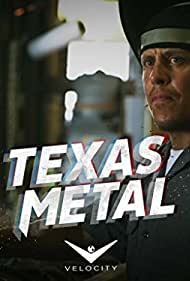 Watch Full Tvshow :Texas Metal (2017-2021)