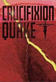 Crucifixion Quake (2020)