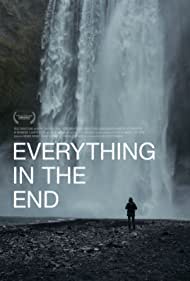 Watch Full Movie :Everything in the End (2021)