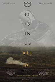 Watch Full Movie :It Is in Us All (2022)
