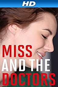 Miss and the Doctors (2013)