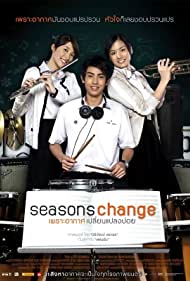 Seasons change Phror arkad plian plang boi (2006)