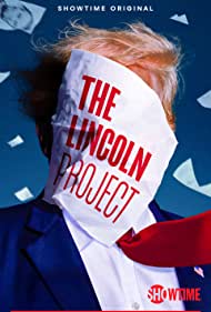 Watch Full Tvshow :The Lincoln Project (2022)