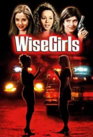 Watch Full Movie :WiseGirls (2002)