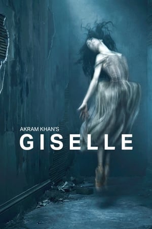 Watch Full Movie :Akram Khans Giselle (2018)
