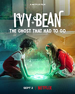 Ivy + Bean The Ghost That Had to Go (2022)