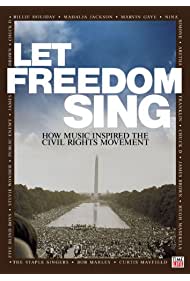 Watch Full Movie :Let Freedom Sing How Music Inspired the Civil Rights Movement (2009)