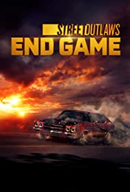 Watch Full Tvshow :Street Outlaws End Game (2022-)