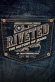 Riveted The History of Jeans (2022)