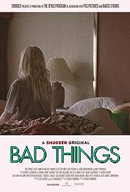 Watch Full Movie :Bad Things (2023)