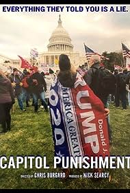 Watch Full Movie :Capitol Punishment (2021)