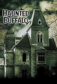 Haunted Buffalo (2023)
