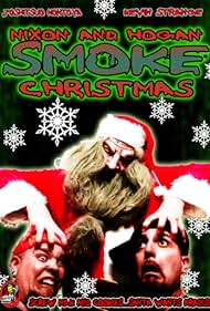 Nixon and Hogan Smoke Christmas (2010)