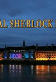 The Real Sherlock Holmes (2012)