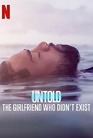 Untold The Girlfriend Who Didnt Exist (2022)