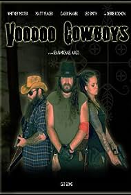 Voodoo Cowboys (2010)