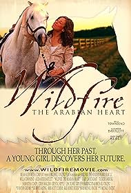 Wildfire The Arabian Heart (2010)