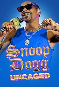 Snoop Dogg Uncaged (2022)