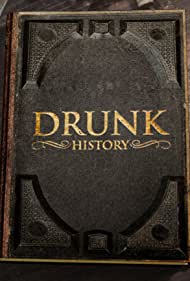 Drunk History (2013-2019)