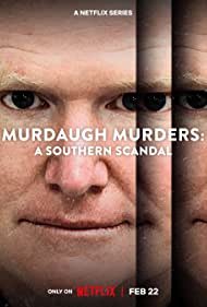 Watch Full Tvshow :Murdaugh Murders: A Southern Scandal (2023)