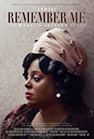 Watch Full Movie :Remember Me The Mahalia Jackson Story (2022)