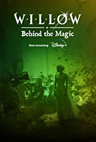 Willow: Behind the Magic (2023)