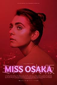 Watch Full Movie :Miss Osaka (2021)