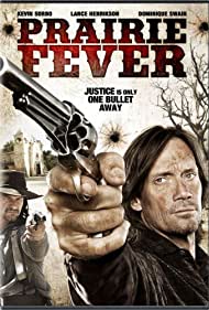 Prairie Fever (2008)