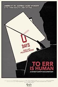 To Err Is Human A Patient Safety Documentary (2019)