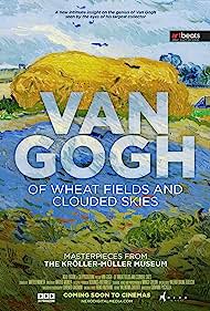 Van Gogh Of Wheat Fields and Clouded Skies (2018)