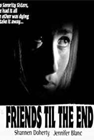 Friends Til the End (1997)