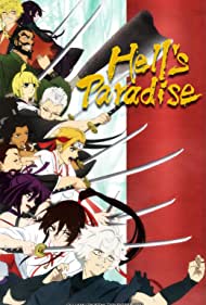 Hells Paradise Jigokuraku (2023-)
