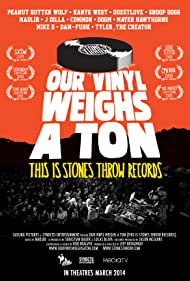 Our Vinyl Weighs a Ton This Is Stones Throw Records (2013)