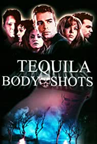 Tequila Body Shots (1999)