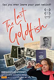 The Last Goldfish (2017)
