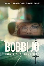 Bobbi Jo Under the Influence (2021)