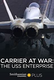 Carrier at War The USS Enterprise (2007)
