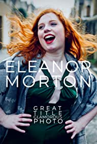 Eleanor Morton Great Title, Glamorous Photo (2019)