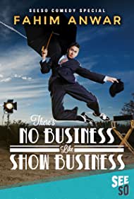 Fahim Anwar Theres No Business Like Show Business (2017)